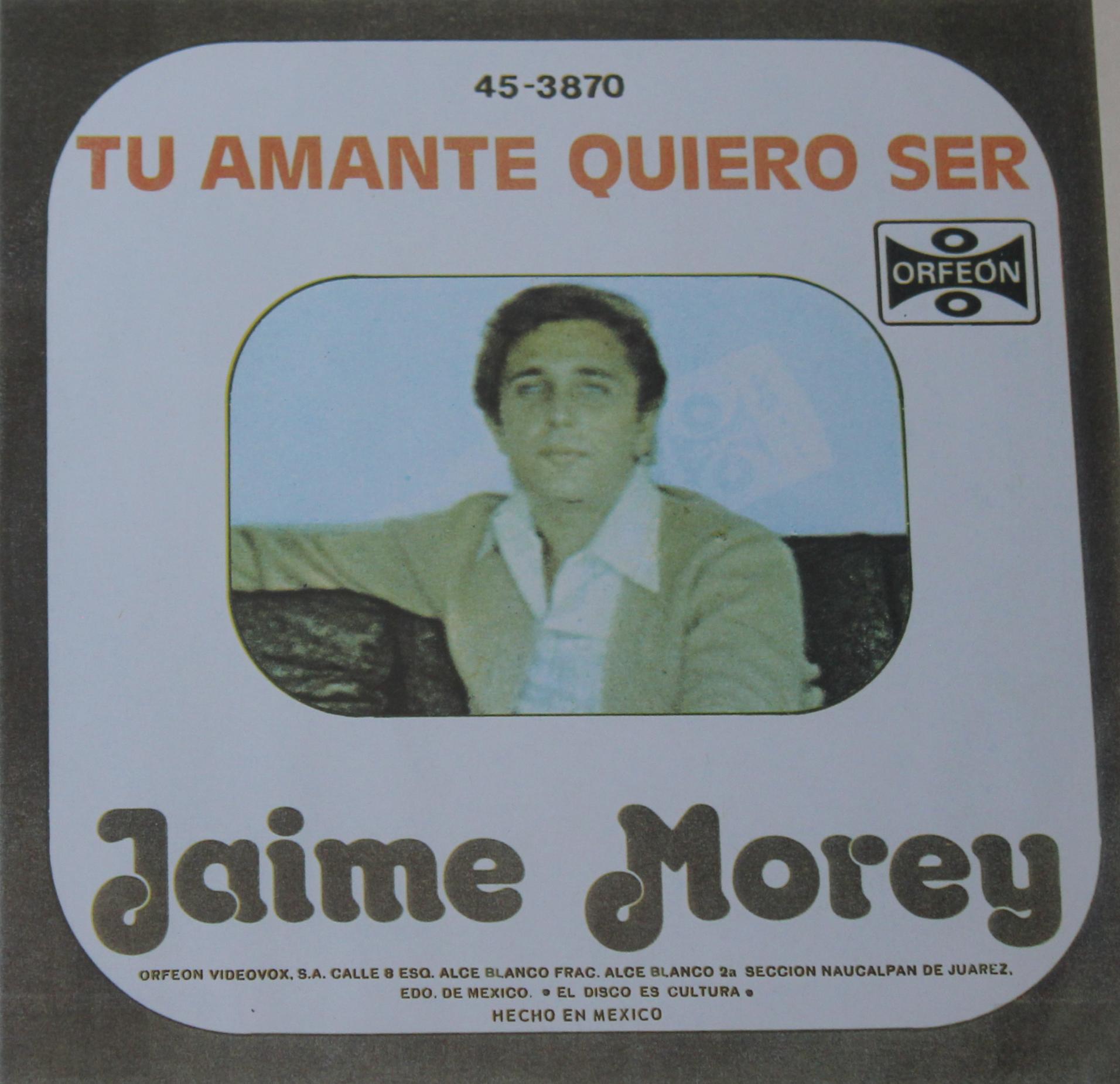 Jaime Morey - disco - Tu amante quiero ser